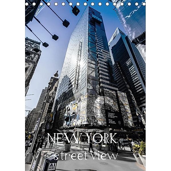 NEW YORK - street view (CH-Version) (Tischkalender 2017 DIN A5 hoch), Your pageMaker