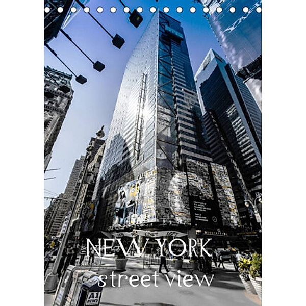 NEW YORK - street view (Tischkalender 2022 DIN A5 hoch), www.yourpagemaker.de, © YOUR pageMaker, Monika Schöb