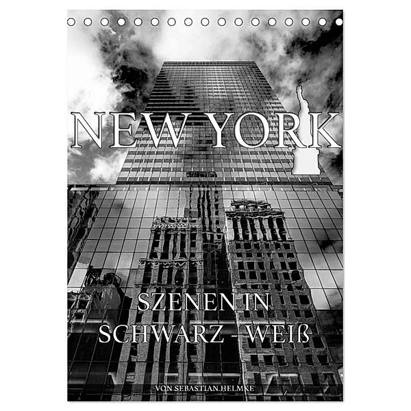 New York - Szenen in Schwarz - Weiß (Tischkalender 2024 DIN A5 hoch), CALVENDO Monatskalender, Sebastian Helmke