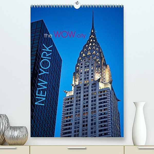 New York - the WOW-city (Premium, hochwertiger DIN A2 Wandkalender 2023, Kunstdruck in Hochglanz), Michael Moser Images