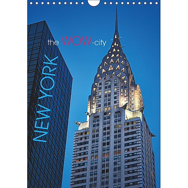 New York - the WOW-city (Wandkalender 2019 DIN A4 hoch), Michael Moser Images