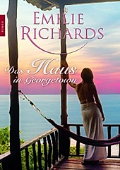 New York Times Bestseller Autoren Romance: Das Haus in Georgetown - eBook - Emilie Richards,