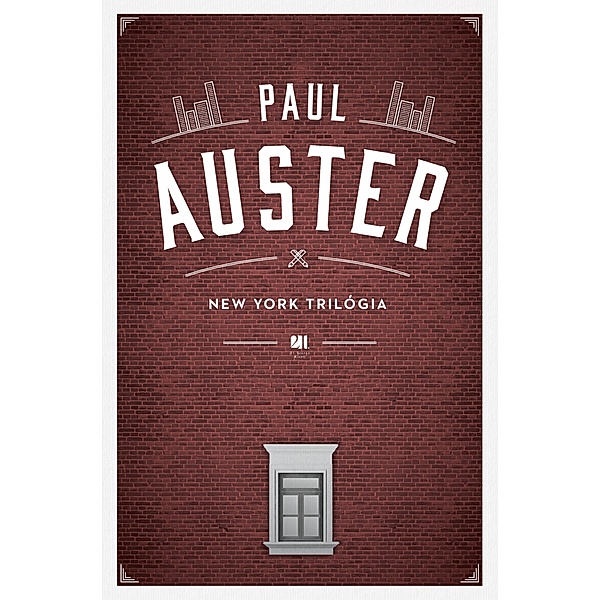 New York trilógia / Paul Auster életmusorozat Bd.1, Paul Auster