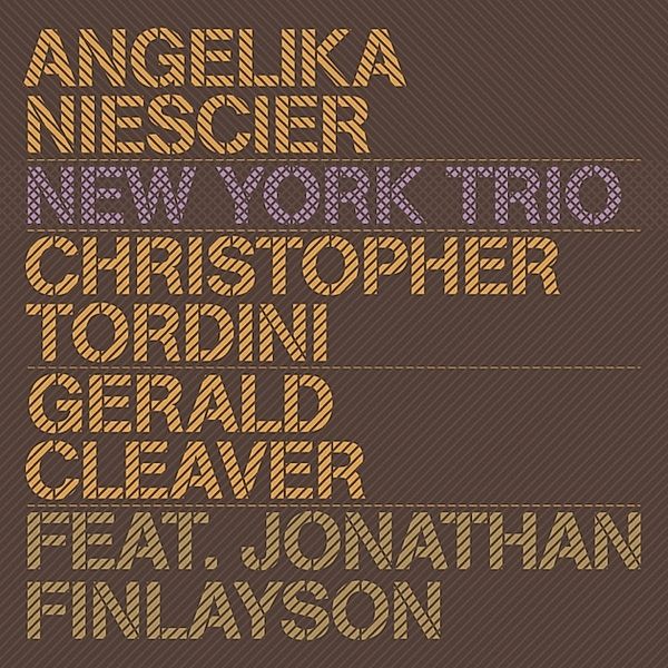 New York Trio, Angelica Niescier, C. Tordini, G. Cleaver