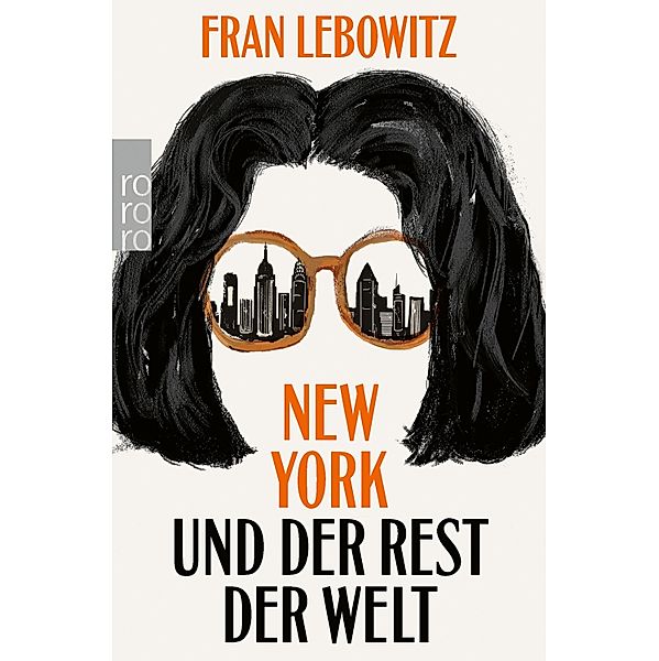 New York und der Rest der Welt, Fran Lebowitz