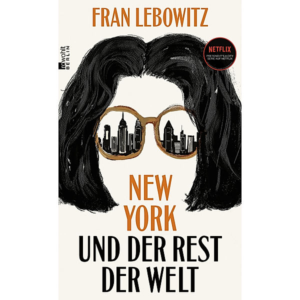 New York und der Rest der Welt, Fran Lebowitz