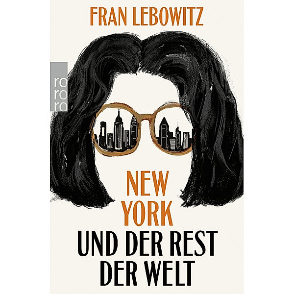 New York und der Rest der Welt, Fran Lebowitz