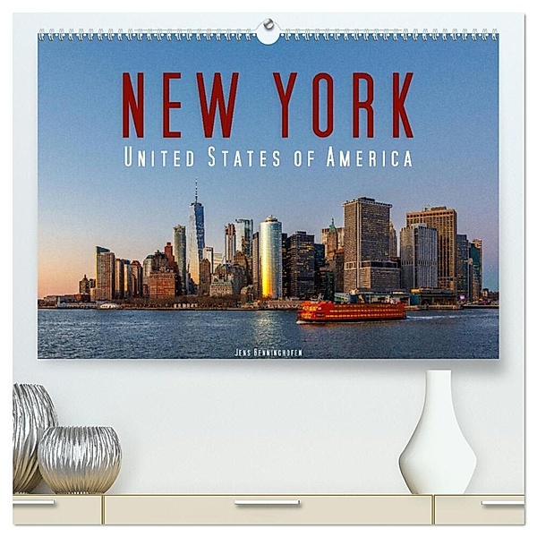 New York - United States of America (hochwertiger Premium Wandkalender 2024 DIN A2 quer), Kunstdruck in Hochglanz, Jens Benninghofen