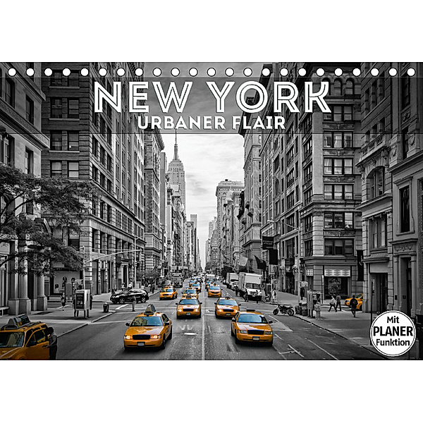 NEW YORK Urbaner Flair (Tischkalender 2018 DIN A5 quer) Dieser erfolgreiche Kalender wurde dieses Jahr mit gleichen Bild, Melanie Viola