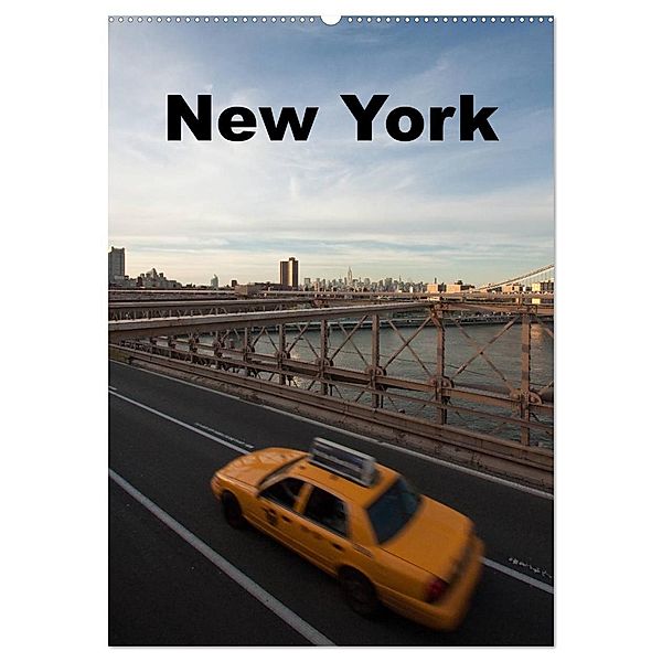 New York (Wandkalender 2025 DIN A2 hoch), CALVENDO Monatskalender, Calvendo, Jeanette Dobrindt
