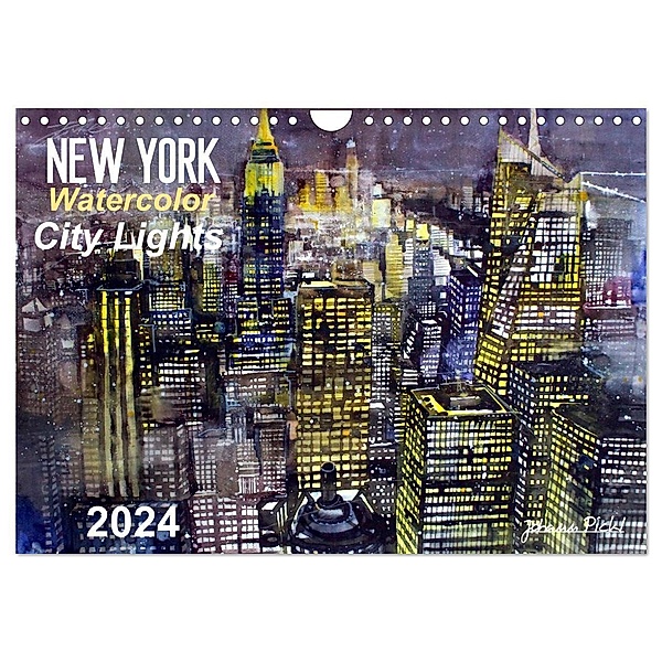 New York Watercolor Citylights (Wandkalender 2024 DIN A4 quer), CALVENDO Monatskalender, Johann Pickl