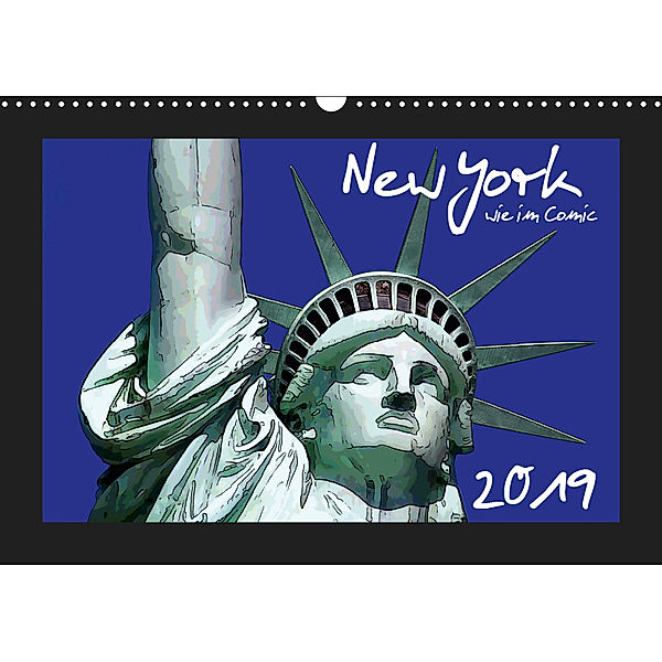 New York wie im Comic (Wandkalender 2019 DIN A3 quer), Reiner Silberstein