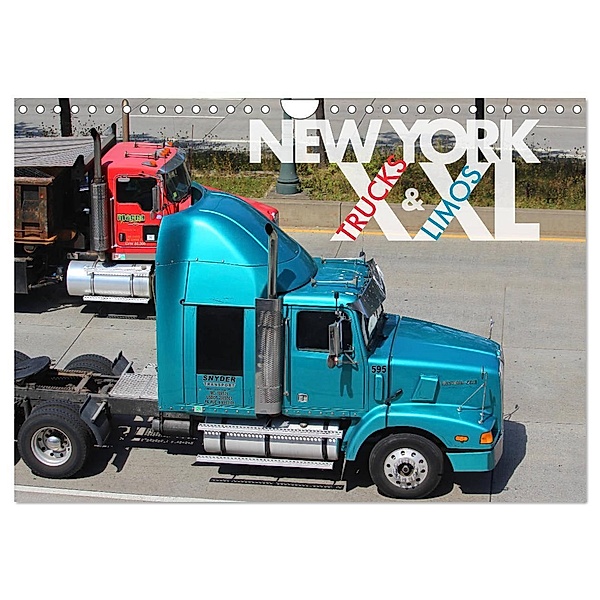 NEW YORK XXL Trucks and Limos (Wandkalender 2024 DIN A4 quer), CALVENDO Monatskalender, Wilfried Oelschläger