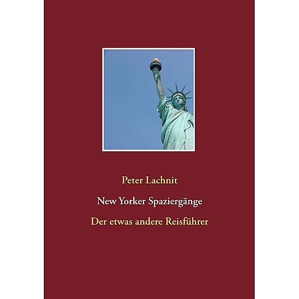 New Yorker Spaziergänge, Peter Lachnit