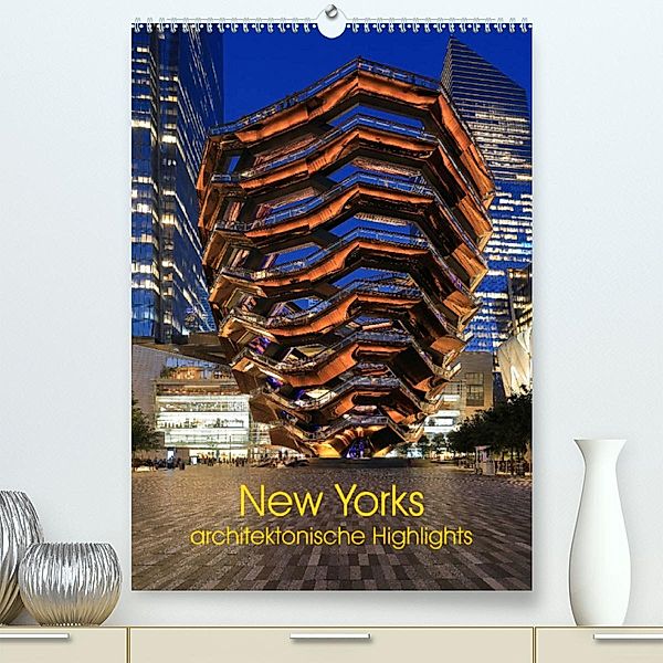 New Yorks architektonische Highlights (Premium, hochwertiger DIN A2 Wandkalender 2023, Kunstdruck in Hochglanz), Gro