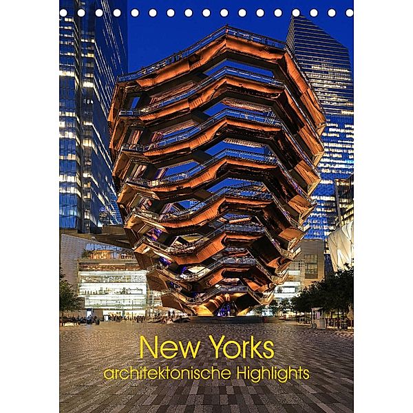 New Yorks architektonische Highlights (Tischkalender 2023 DIN A5 hoch), Gro