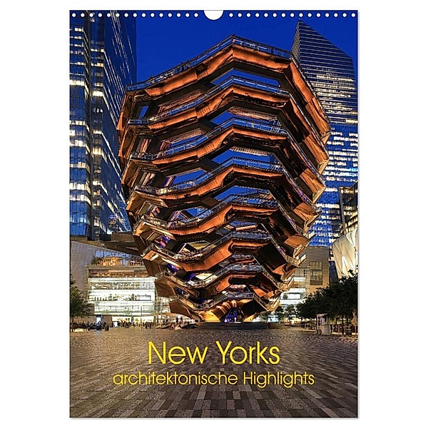 New Yorks architektonische Highlights (Wandkalender 2024 DIN A3 hoch), CALVENDO Monatskalender, Gro
