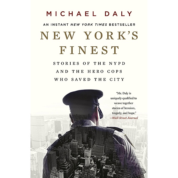 New York's Finest, Michael Daly
