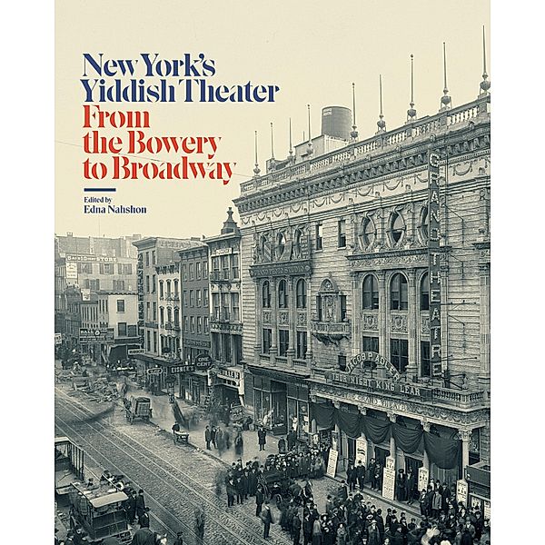 New York's Yiddish Theater, Museum of the City of New York, Edna Nahshon