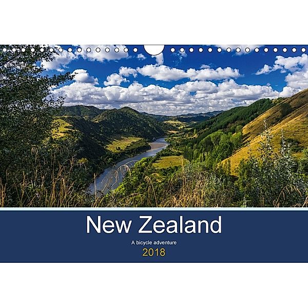 New Zealand - A bicycle adventure (Wall Calendar 2018 DIN A4 Landscape), Wiebke Schröder