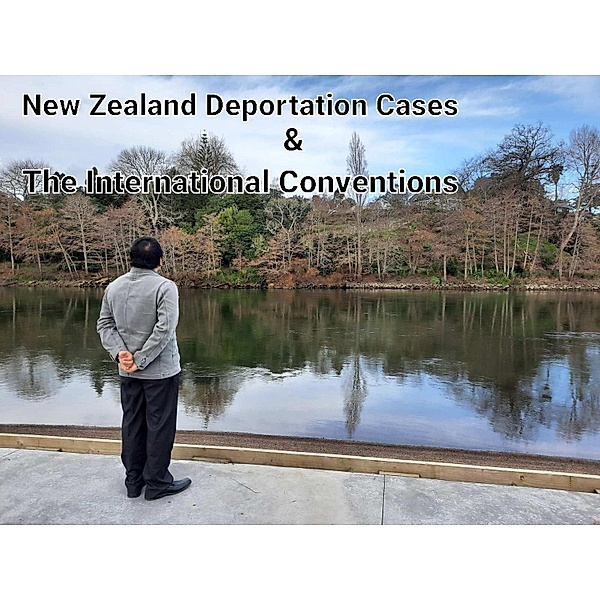 New Zealand Deportation Cases & The International Conventions (2023, #1) / 2023, Forester
