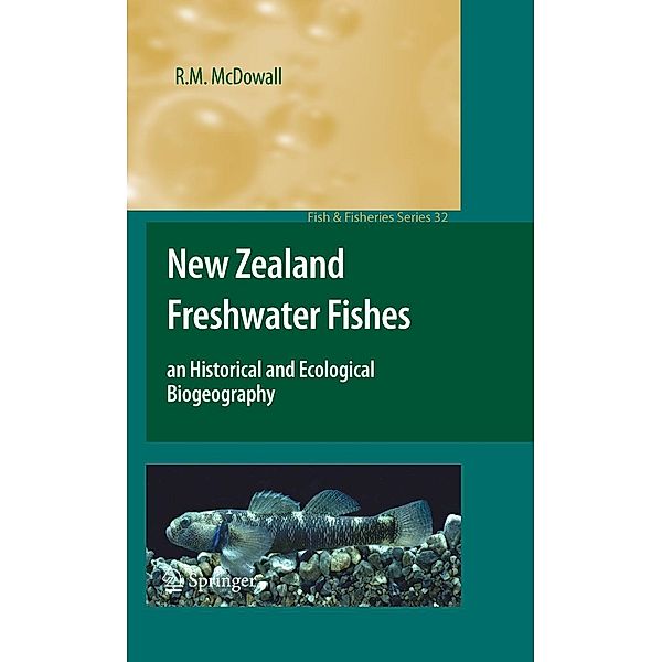 New Zealand Freshwater Fishes / Fish & Fisheries Series Bd.32, R. M. McDowall