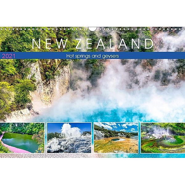 New Zealand - Hot springs and geysers (Wall Calendar 2021 DIN A3 Landscape), Dieter Meyer