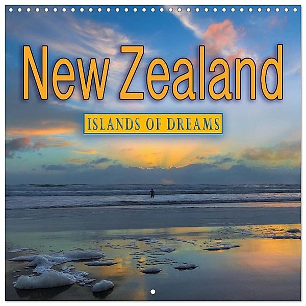New Zealand, Islands Of Dreams (Wall Calendar 2025 12 × 12 Inch) CALVENDO 12 Month Wall Calendar, Calvendo, Stefanie Pappon