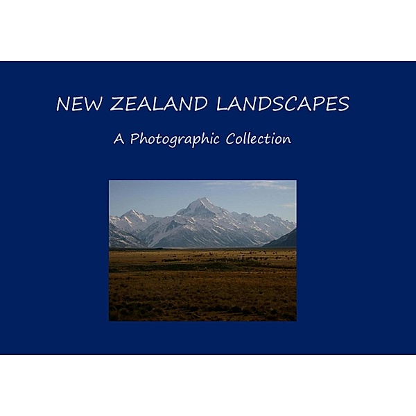 New Zealand Landscapes, Alan Greenhead