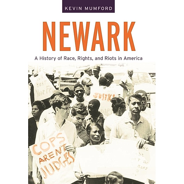 Newark / American History and Culture Bd.10, Kevin Mumford