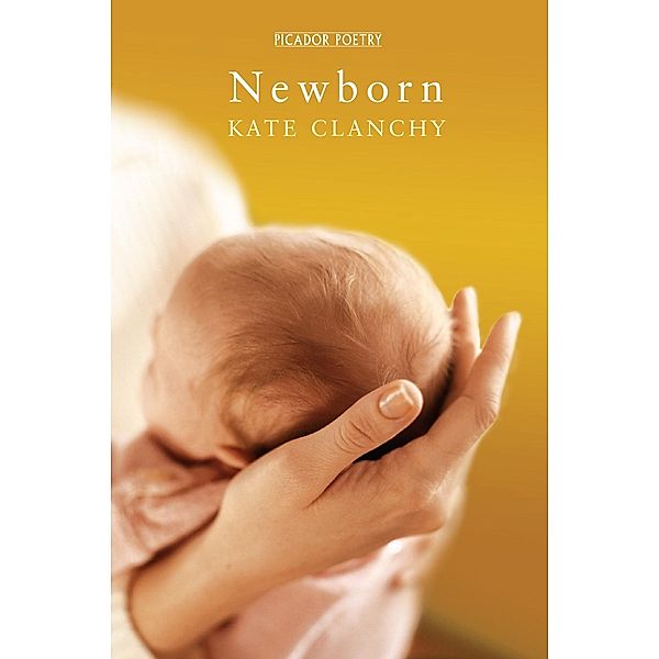 Newborn, Kate Clanchy