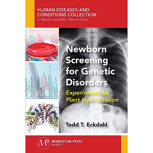 Newborn Screening for Genetic Disorders, Todd T. Eckdahl