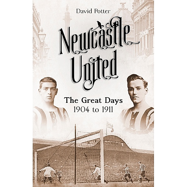Newcastle United / Pitch Publishing, David Potter