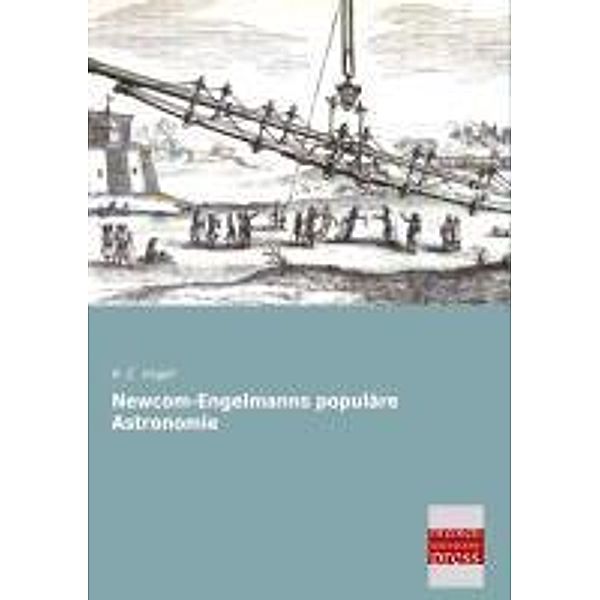 Newcom-Engelmanns populäre Astronomie