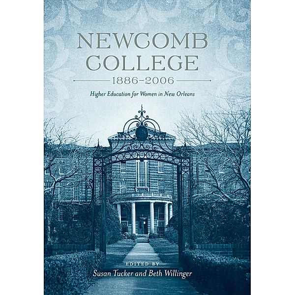 Newcomb College, 1886-2006