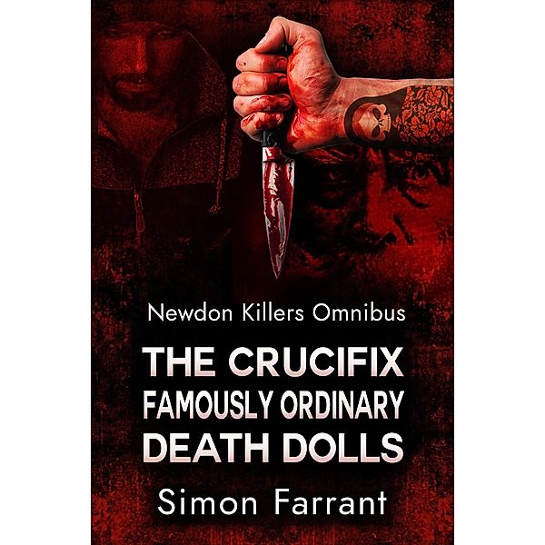 Newdon Killers Box Set books 1-3 / Newdon Killers, Simon Farrant