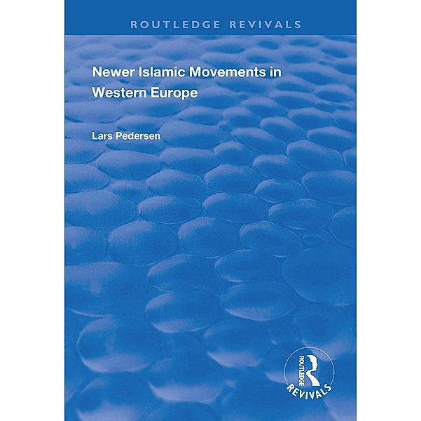 Newer Islamic Movements in Western Europe, Lars Pederson
