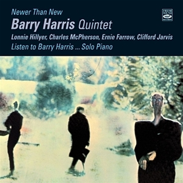 Newer Than New/Listen.., Barry Harris