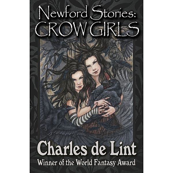 Newford Stories: Crow Girls, Charles De Lint