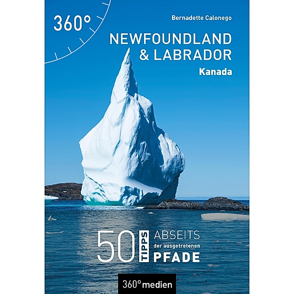 Newfoundland und Labrador - Kanada, Bernadette Calonego
