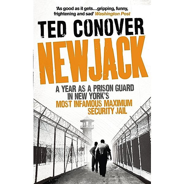 Newjack, Ted Conover