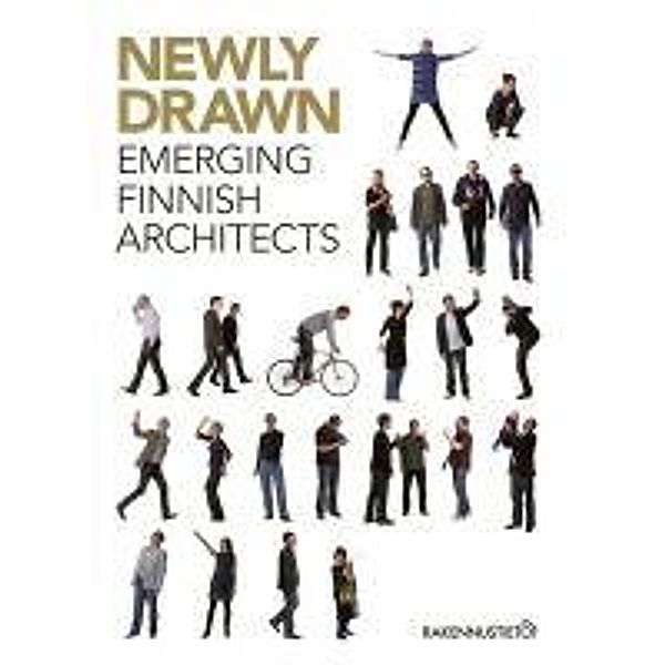 Newly Drawn. Emerging Finnish Architects, Mikko Heikkinen, Meri Louekari, Mika Hannula