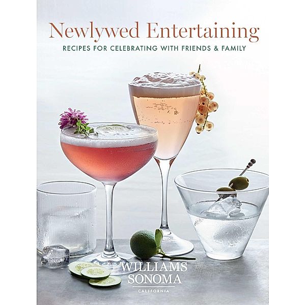 Newlywed Entertaining, Sonoma Williams