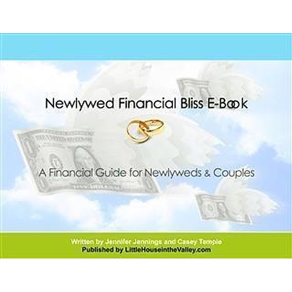 Newlywed Financial Bliss E-Book, Jennifer Jennings