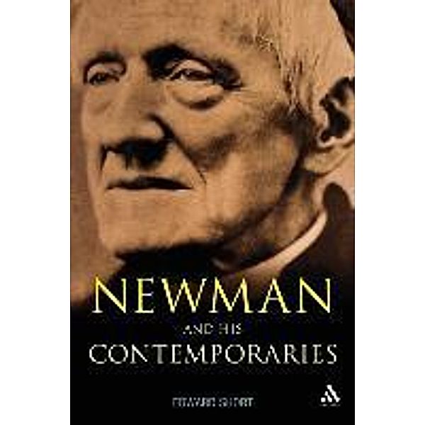 Newman and His Contemporaries, Edward Short
