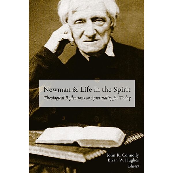 Newman and Life in the Spirit