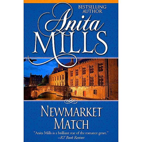 Newmarket Match, Anita Mills