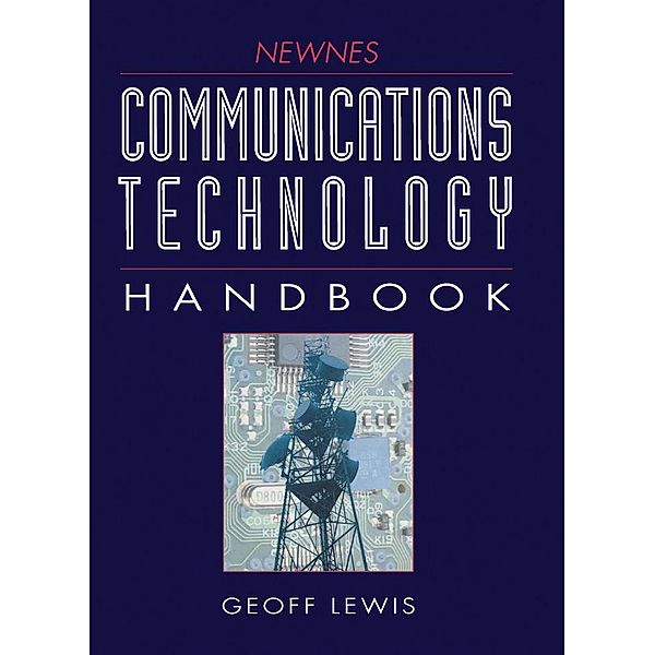 Newnes Communications Technology Handbook, Geoff Lewis