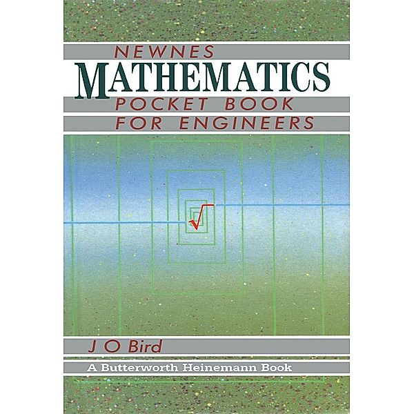 Newnes Mathematics Pocket Book for Engineers, J O Bird