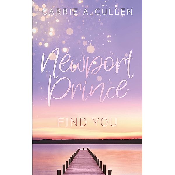 Newport Prince Bd. 2 / Newport Prince Bd.2, Carrie A. Cullen